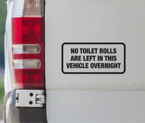 No toilet rolls are left in this vehicle Decal